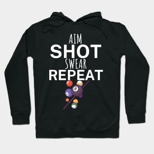 Aim shot swear repeat Hoodie